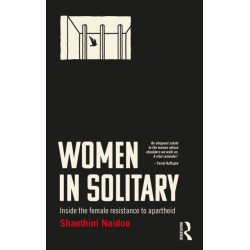 Women in Solitary: Inside South Africa's Female Resistance to Apartheid