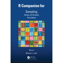 R Companion for Sampling: Design and Analysis, Third Edition