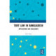 Tort Law in Bangladesh: Applications and Challenges