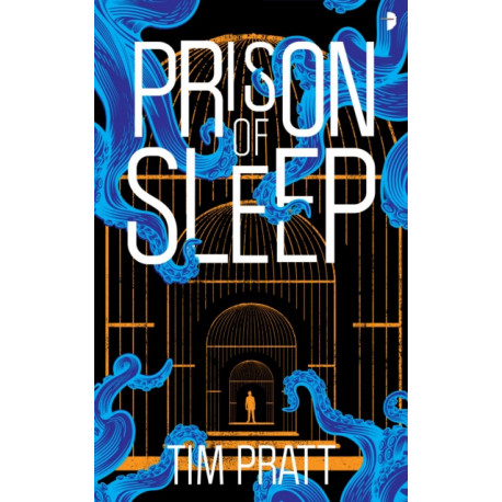 Prison of Sleep: Book II of the Journals of Zaxony Delatree