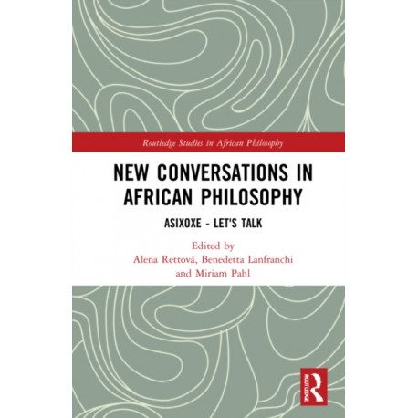 Critical Conversations in African Philosophy: Asixoxe - Let's Talk