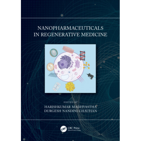 Nanopharmaceuticals in Regenerative Medicine