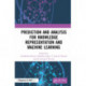 Prediction and Analysis for Knowledge Representation and Machine Learning: Prediction and Analysis for Knowledge Representation and Machine Learning