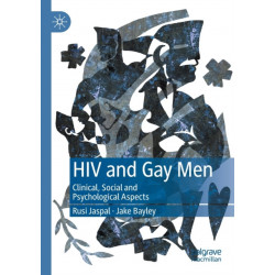 HIV and Gay Men: Clinical, Social and Psychological Aspects