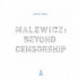 Malewicz: Beyond Censorship