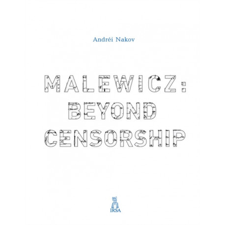 Malewicz: Beyond Censorship