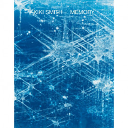 Kiki Smith: Memory