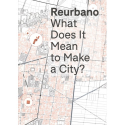Reurbano: Toward a City