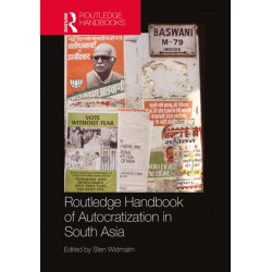 Routledge Handbook of Autocratization in South Asia