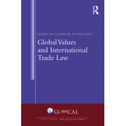Global Values and International Trade Law