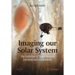 Imaging Our Solar System: The Evolution of Space Mission Cameras and Instruments