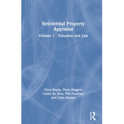 Residential Property Appraisal: Volume 1 - Valuation and Law