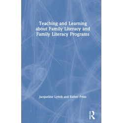 Teaching and Learning about Family Literacy and Family Literacy Programs