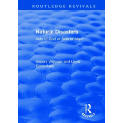 Natural Disasters: Acts of God or Acts of Man?