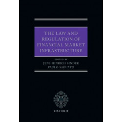 Financial Market Infrastructures: Law and Regulation