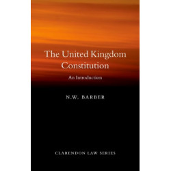 The United Kingdom Constitution: An Introduction