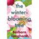 The Winter-Blooming Tree