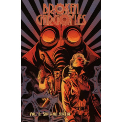Broken Gargoyles Vol. 2: Sin and Virtue