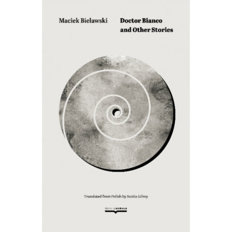 Doctor Bianco and Other Stories