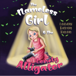 The Nameless Girl & The Lonely Alligator