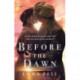 Before the Dawn
