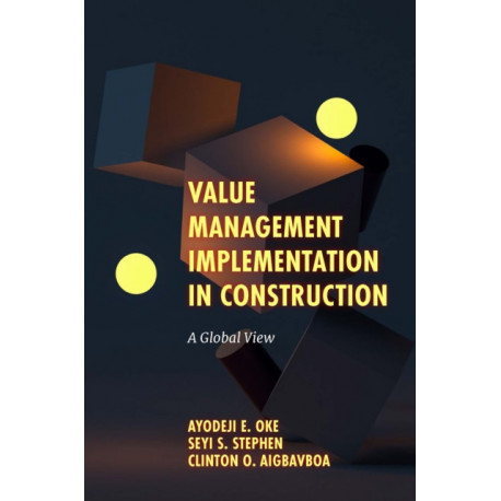 Value Management Implementation in Construction: A Global View