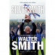 Silversmith: The Biography of Walter Smith