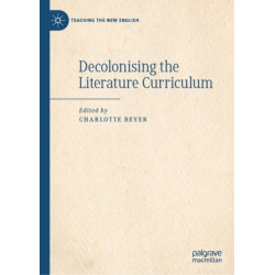 Decolonising the Literature Curriculum