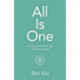 All Is One: The Science & Spirituality of Consciousness