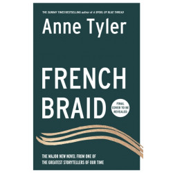 French Braid: From the Sunday Times bestselling author of Redhead by the Side of the Road