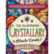 The Illustrated Crystallary Oracle Cards: 36-Card Deck of Magical Gems & Minerals