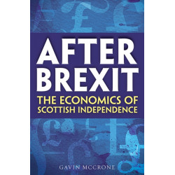 After Brexit: The Economics of Scottish Independence