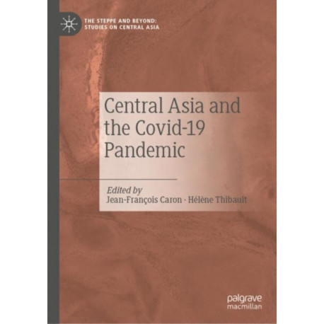 Central Asia and the Covid-19 Pandemic