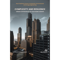 Complexity and Resilience: Urban experiences in Southern Europe