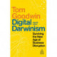 Digital Darwinism: Surviving the New Age of Business Disruption