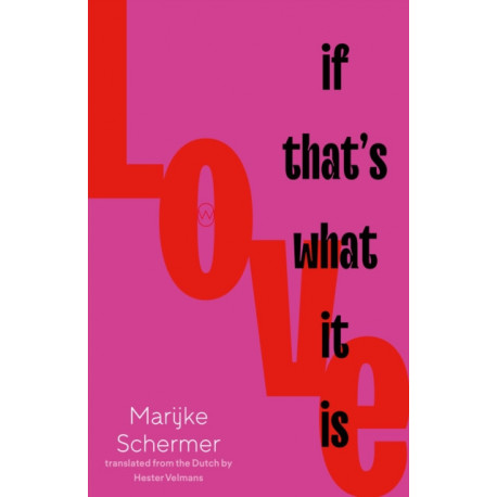 Love, If That's What It Is