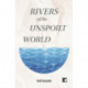 Rivers of the Unspoilt World