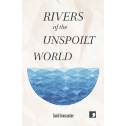 Rivers of the Unspoilt World