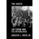 The South: Jim Crow and Its Afterlives