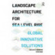 Landscape Architecture for Sea Level Rise: Innovative Global Solutions