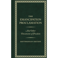 The Emancipation Proclamation - Smithsonian Edition