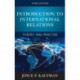 Introduction to International Relations: Theory and Practice