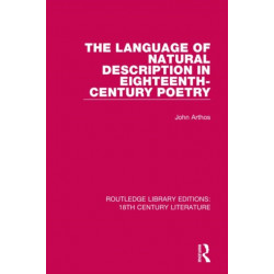 The Language of Natural Description in Eighteenth-Century Poetry