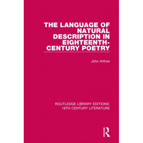 The Language of Natural Description in Eighteenth-Century Poetry