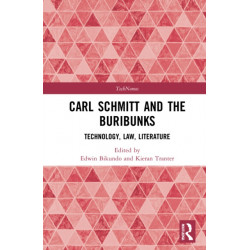Carl Schmitt and The Buribunks: Technology, Law, Literature