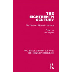 The Eighteenth Century: The Context of English Literature