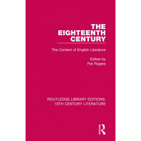 The Eighteenth Century: The Context of English Literature