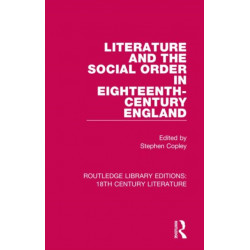 Literature and the Social Order in Eighteenth-Century England