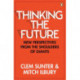 Thinking the Future: New Perspectives From the Shoulders of Giants