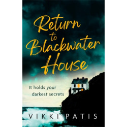 Return to Blackwater House: a haunting psychological suspense thriller that will keep you gripped for 2022